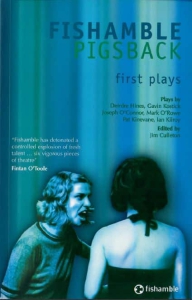 Fishamblepigsback First Plays An Anthology