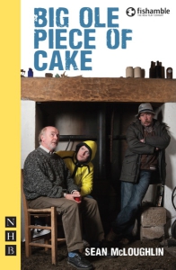 Big Ole Piece Of Cake Playscript Cover